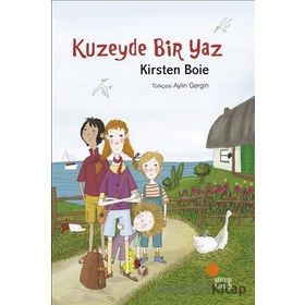 Kuzeyde Bir Yaz - Kirsten Boie