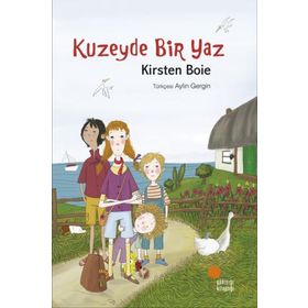 Kuzeyde Bir Yaz - Kirsten Boie