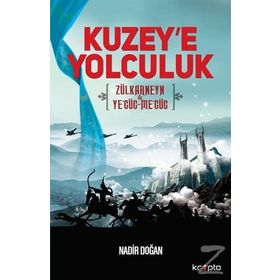Kuzey’e Yolculuk - Nadir Doğan