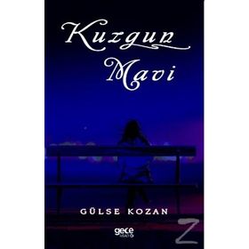 Kuzgun Mavi - Gülse Kozan