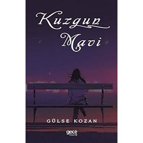 Kuzgun Mavi - Gülse Kozan