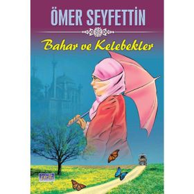 Kuzgun Ticaret - Bahar ve Kelebekler - Ömer Seyfettin