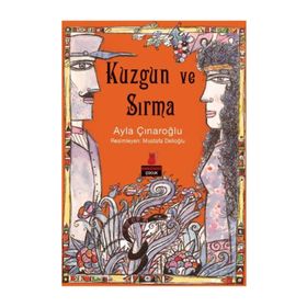 Kuzgun ve Sırma - Ayla Çınaroğlu