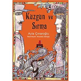 Kuzgun ve Sırma - Ayla Çınaroğlu