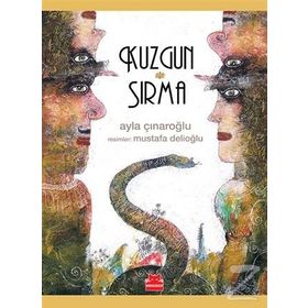 Kuzgun ve Sırma - Ayla Çınaroğlu