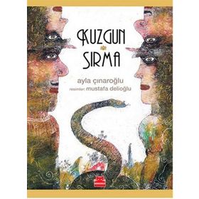 Kuzgun ve Sırma - Ayla Çınaroğlu