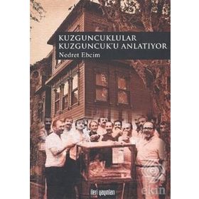 KUZGUNCUKLULAR KUZGUNCUK'U ANLATIYOR - NEDRET EBCIM