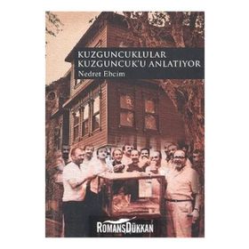 KUZGUNCUKLULAR KUZGUNCUK'U ANLATIYOR - NEDRET EBCIM