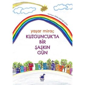 Kuzguncuk'ta Bir Şaşkın Gün - Yaşar Miraç