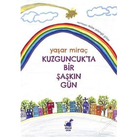 Kuzguncuk'ta Bir Şaşkın Gün - Yaşar Miraç