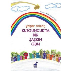 Kuzguncuk'ta Bir Şaşkın Gün - Yaşar Miraç