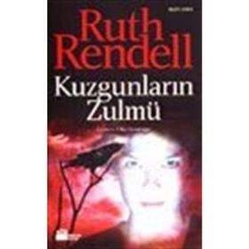 KUZGUNLARIN ZULMÜ - RUTH RENDELL