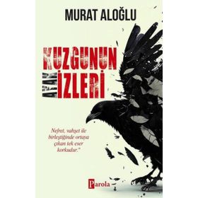 Kuzgunun Ayak İzleri - Parola Yayınları