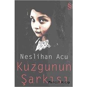KUZGUNUN ŞARKISI - NESLIHAN ACU