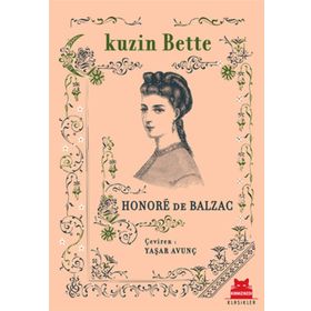 KUZIN BETTE - HONORE DE BALZAC