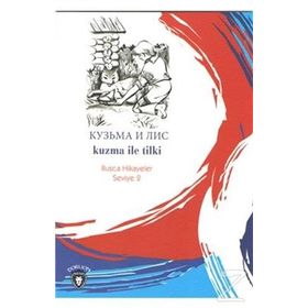 Kuzma İle Tilki - Rusca Hikayeler Seviye 2 - Kolektif