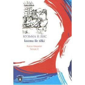 Kuzma İle Tilki - Rusca Hikayeler Seviye 2 - Kolektif