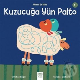 Kuzucuğa Yün Palto - Momo İle Mimi Christine Beigel,Christine Destours