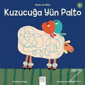 Kuzucuğa Yün Palto - Momo İle Mimi Christine Beigel,Christine Destours
