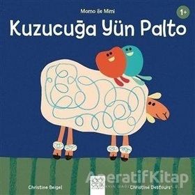 Kuzucuğa Yün Palto - Momo İle Mimi Christine Beigel,Christine Destours