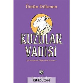 KUZULAR VADISI - ÜSTÜN DÖKMEN
