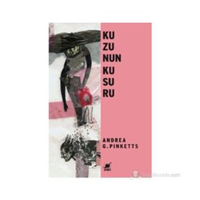 KUZUNUN KUSURU - ANDREA G. PINKETTS