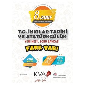 Kva Yayınları 8. Sınıf T.C. İnkılap Tarihi ve Atatürkçülük Yeni Nesil Fark Var Soru Bankası