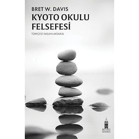 Kyoto Okulu Felsefesi Bret W. Davis