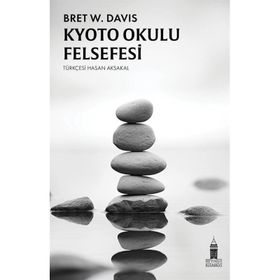 Kyoto Okulu Felsefesi Bret W. Davis