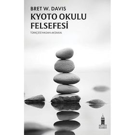 Kyoto Okulu Felsefesi Bret W. Davis