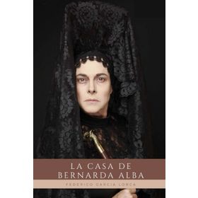 La Casa de Bernarda Alba - Federico García Lorca