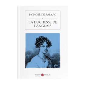La Duchesse De Langeais - Honore de Balzac