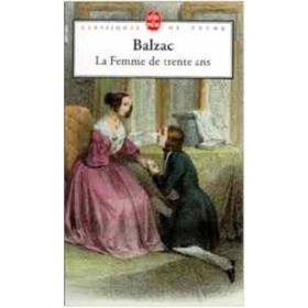 La Femme De Trente Ans - Honore De Balzac