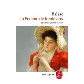 La Femme De Trente Ans - Honore De Balzac