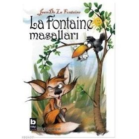 LA FONTAINE MASALLARI LA FONTAINEDEN SEÇMELER - JEAN DE LA FONTAINE