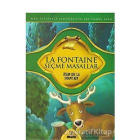 LA FONTAINE MASALLARI LA FONTAINEDEN SEÇMELER - JEAN DE LA FONTAINE