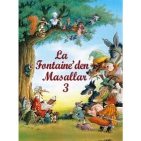 LA FONTAINE'DEN MASALLAR 3 - JEAN DE LA FONTAINE