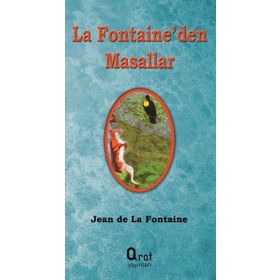LA FONTAINE'DEN MASALLAR - JEAN DE LA FONTAINE