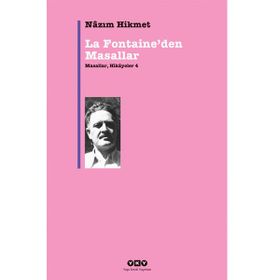 LA FONTAINEDEN MASALLAR MASALLAR, HIKÂYELER 4 - NÂZIM HIKMET RAN