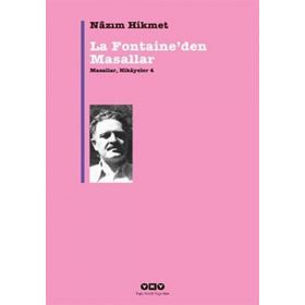 LA FONTAINEDEN MASALLAR MASALLAR, HIKÂYELER 4 - NÂZIM HIKMET RAN