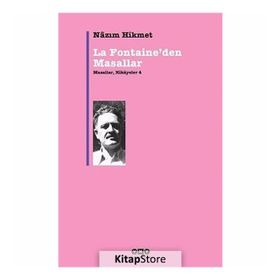 LA FONTAINEDEN MASALLAR MASALLAR, HIKÂYELER 4 - NÂZIM HIKMET RAN