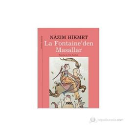 LA FONTAINEDEN MASALLAR - NÂZIM HIKMET RAN