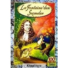 LA FONTAINE´DEN SEÇMELER - GENEL