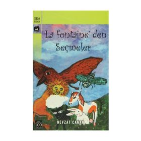 LA FONTAINE´DEN SEÇMELER - NEVZAT CANAN