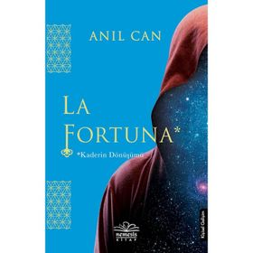 La Fortuna - Anıl Can - Nemesis Kitap Yayınları