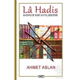 La Hadis - Ahmet Aslan