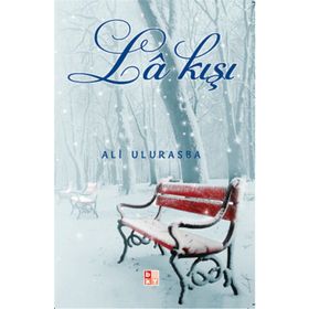 La Kışı - Ali Ulurasba