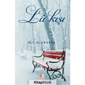 La Kışı - Ali Ulurasba