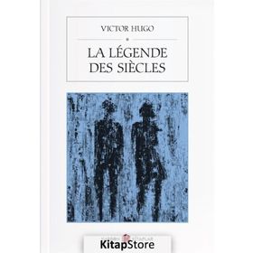 La Legende des Siecles - Victor Hugo