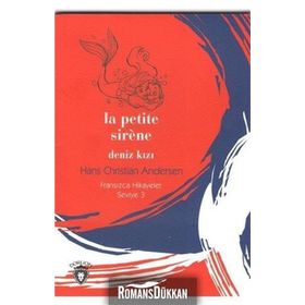 La Petite Sirene Deniz Kızı - Fransızca Hikayeler Seviye 3 - Hans Christian Andersen